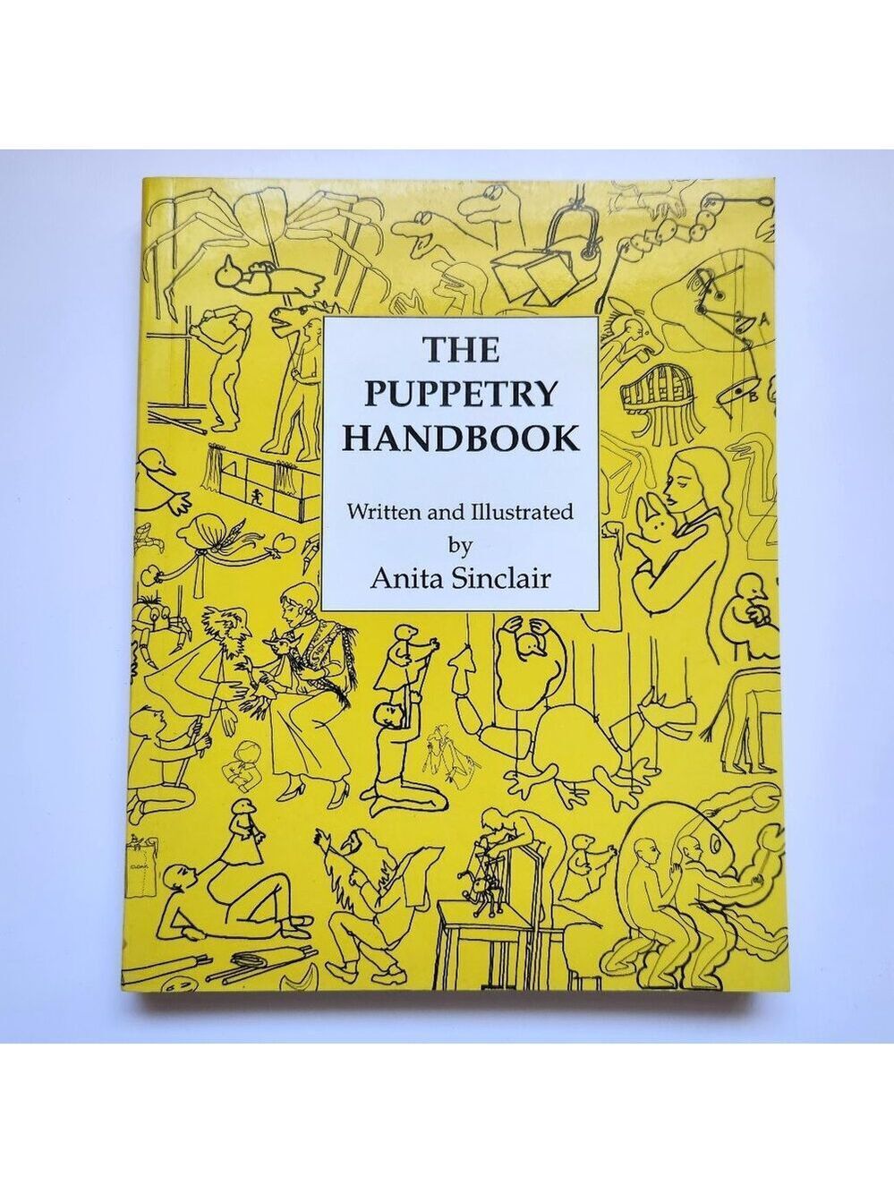 The Puppetry Handbook by Anita Sinclair 1995 Illustrated